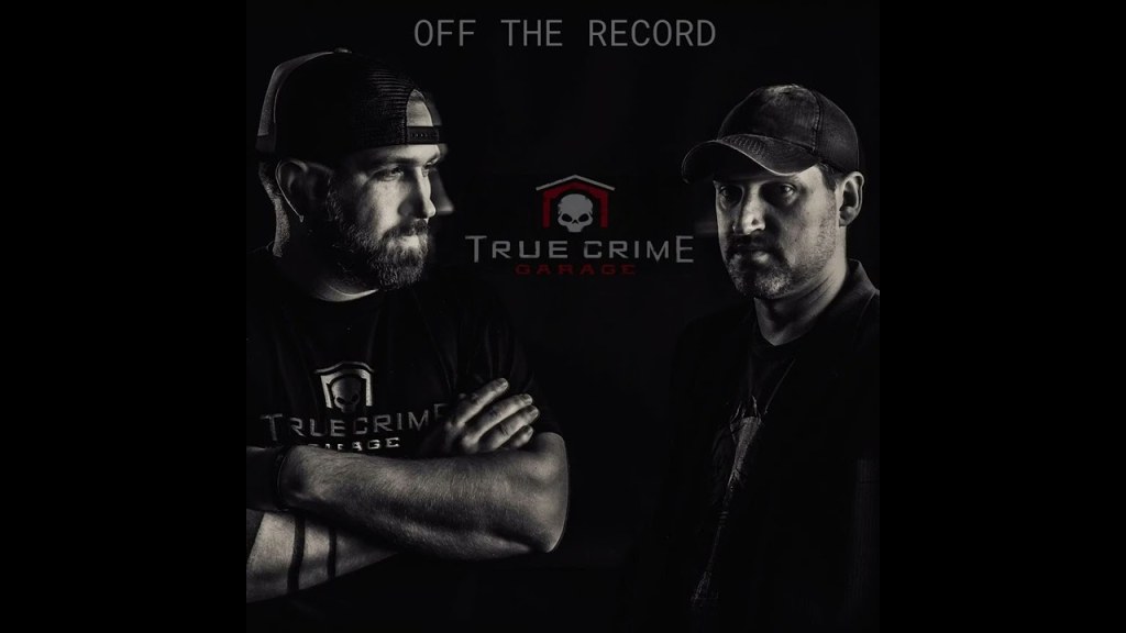 Picture of: True Crime Garage /// Off The Record /// Captain is Dumb